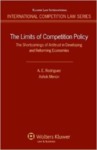 The Limits of Competition Policy: The Shortcomings of Antitrust in Developing and Reforming Economics