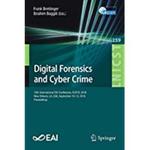 Digital Forensics and Cyber Crime: 10th International EAI Conference, ICDF2C 2018 by Frank Breitinger and Ibrahim Baggili