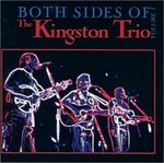 Both sides of the Kingston Trio: Volume I